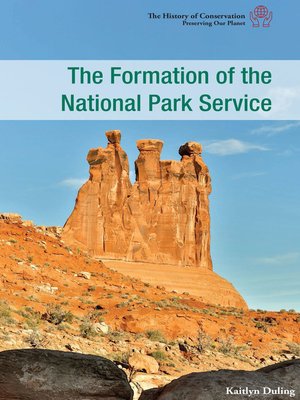 cover image of The Formation of the National Park Service